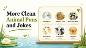 More Clean Animal Puns and Jokes