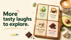 More Funny Fruit Puns, Food Jokes, and Clean Captions