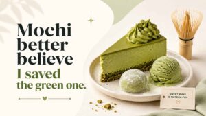 Matcha Dessert Puns