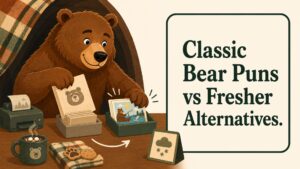 Classic Bear Puns vs Fresher Alternatives
