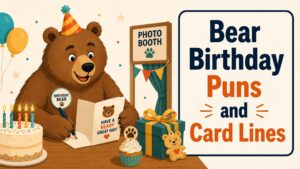 Bear Birthday Puns and Card Lines