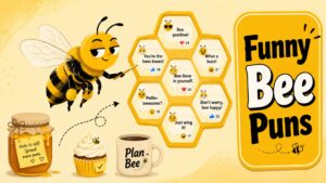 Funny Bee Puns
