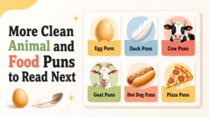 More Clean Animal and Food Puns to Read Next