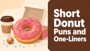 Short Donut Puns and One-Liners