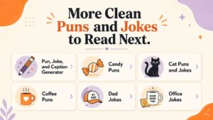 More Clean Puns and Jokes to Read Next