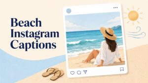 Beach Instagram Captions