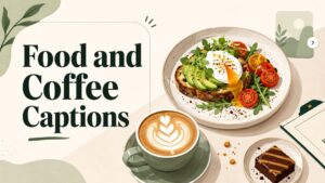 Food and Coffee Captions