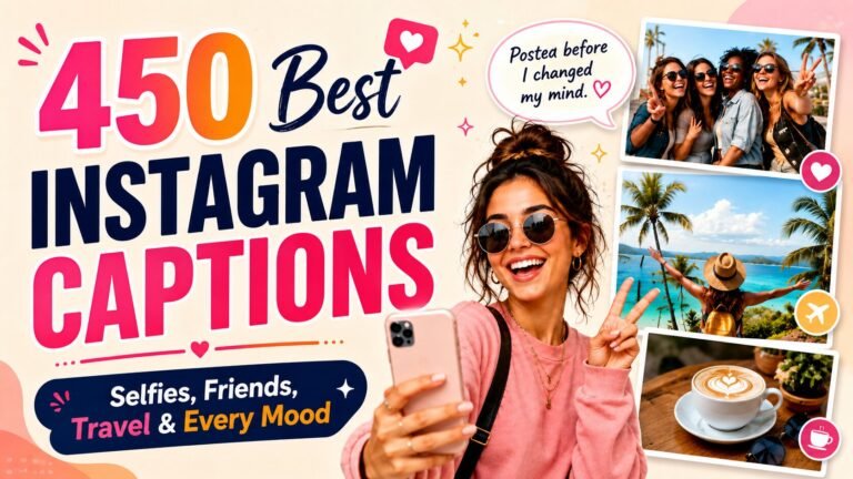 450 Best Instagram Captions for Selfies, Friends & Every Mood