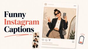 Funny Instagram Captions