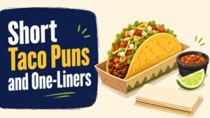 Short Taco Puns and One-Liners