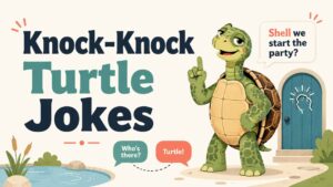 Knock-Knock Turtle Jokes