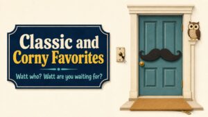 Classic and Corny Favorites