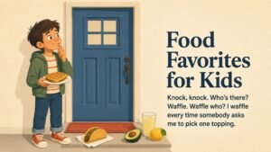 Food Favorites for Kids