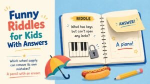 Funny Riddles for Kids With Answers