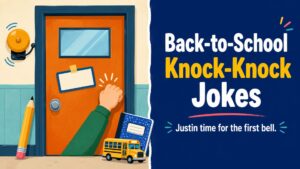 Back-to-School Knock-Knock Jokes