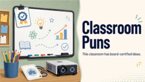 Classroom Puns
