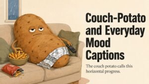 Couch-Potato and Everyday Mood Captions
